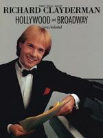 Richard Clayderman - Hollywood & Broadway 0793526787 Book Cover