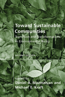 Toward Sustainable Communities: Transition and Transformations in Environmental Polic 0262631946 Book Cover