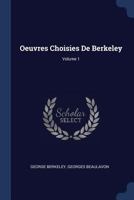 Oeuvres Choisies De Berkeley, Volume 1 1297886399 Book Cover