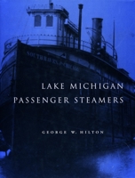 Lake Michigan Passenger Steamers 0804742405 Book Cover