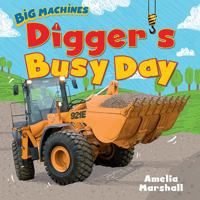 Digger's Busy Day 1508191913 Book Cover