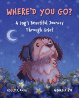 Where'd You Go? 1764274407 Book Cover