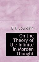 On the Theory of the Infinite in Morden Thought 046987290X Book Cover
