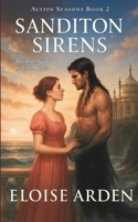 Sanditon Sirens: A Sanditon Regency Romance Retelling (Austen Seasons) B0FHJN8QRP Book Cover