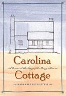 Carolina Cottage: A Personal History of the Piazza House 081393009X Book Cover