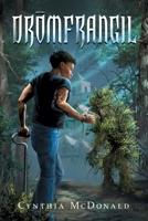 Drōmfrangil 1953971083 Book Cover