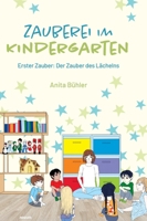 Zauberei im Kindergarten: Erster Zauber: Der Zauber des Lächelns (German Edition) 3991307790 Book Cover