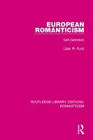 European Romanticism: Self-Definition 1138190861 Book Cover