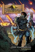 The Soltreian Chronicles (Ten Thousand Years Under Sol Book 1) 1499137737 Book Cover