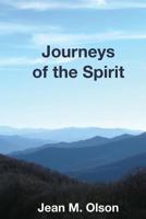 Journeys of the Spirit 1973886812 Book Cover
