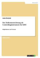 Die Zielkostenrechnung ALS Controllinginstrument Fur Kmu 3638675645 Book Cover