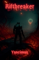 Riftbreaker B0FDKKDGN6 Book Cover