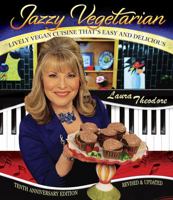 Jazzy Vegetarian: Lively Vegan Cuisine That's Easy and Delicious 157067261X Book Cover