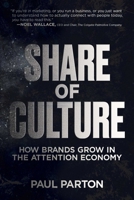 Share of Culture: How Brands Grow in the Attention Economy B0FDGT7FQ6 Book Cover