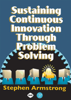 Sustaining Continuous Inovation Through Problem Solving 0831132752 Book Cover