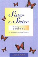 Sister to Sister: A Companion Journal for African American Women 0817013350 Book Cover