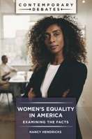 Women's Equality in America: Examining the Facts 144087946X Book Cover