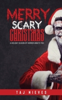 Merry Scary Christmas B0BMZBXKGC Book Cover