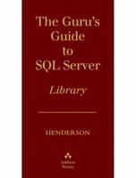 The Guru's Guide to SQL Server Boxed Set 0321287509 Book Cover