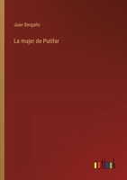 La mujer de Putifar 3566090069 Book Cover