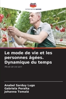 Le mode de vie et les personnes âgées. Dynamique du temps 6206991628 Book Cover