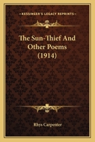 The Sun-Thief and Other Poems 0530452537 Book Cover
