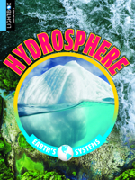 Hydrosphere (Earth's Systems) 1510553436 Book Cover