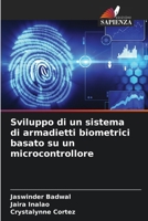 Sviluppo di un sistema di armadietti biometrici basato su un microcontrollore (Italian Edition) 6207855167 Book Cover