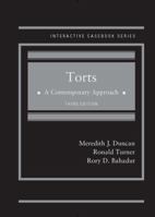 Torts, A Contemporary Approach 1640200703 Book Cover