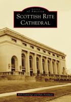 Scottish Rite Cathedral 1467127337 Book Cover