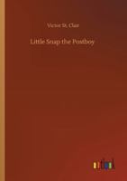 Little Snap the Postboy 3752351616 Book Cover