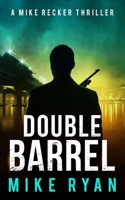 Double Barrel B08W3M9WS1 Book Cover