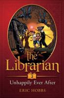 The Librarian (Book Two: Unhappily Ever After) (Volume 2) 069274312X Book Cover