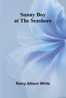 Sunny Boy at the seashore 9364736540 Book Cover