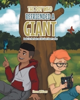 The Boy Who Befriended a Giant 1644683237 Book Cover