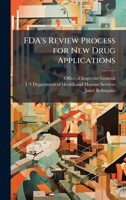 FDA's Review Process for New Drug Applications 1025068394 Book Cover