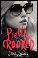 Pretty Crooked 0062066072 Book Cover