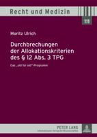 Durchbrechungen Der Allokationskriterien Des § 12 Abs. 3 Tpg: Das «Old for Old»-Programm 3631624115 Book Cover