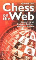 Chess on the Web: New Edition 0713486023 Book Cover