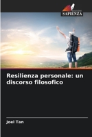 Resilienza personale: un discorso filosofico (Italian Edition) 3847388916 Book Cover