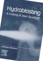 Hydroblasting and Coating of Steel Structures 185617395X Book Cover