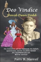 Deo Vindice, David Owen Dodd (David O. Dodd Series) 1694288714 Book Cover