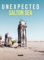 Unexpected: Salton Sea 1732945187 Book Cover