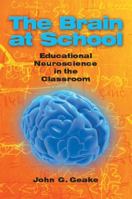 The Brain at School: Educational Neuroscience in the Classroom 0335234216 Book Cover