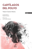 Carílagos del polvo (Spanish Edition) B0DVPZZNK9 Book Cover