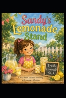 Sandy's Lemonade Stand 1548989126 Book Cover
