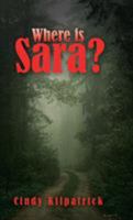 Where is Sara? 1504378202 Book Cover