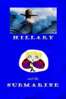 Hillary and the Submarine 1548232335 Book Cover