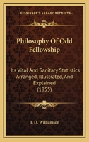Philosophy of Odd Fellowship 046905185X Book Cover