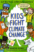 Kids Fight Climate Change: Act now to be a #2minutesuperhero 1536223492 Book Cover